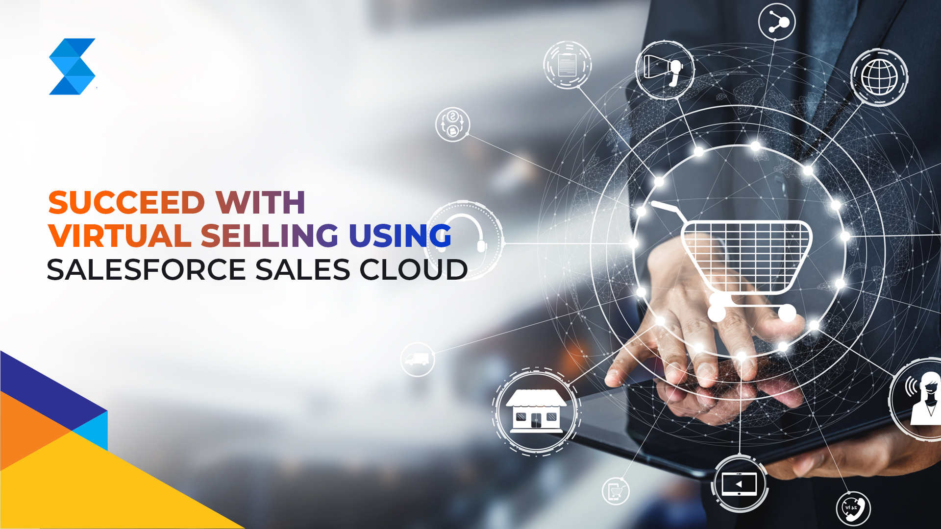 How to Succeed with Virtual Selling Using Salesforce Sales Cloud