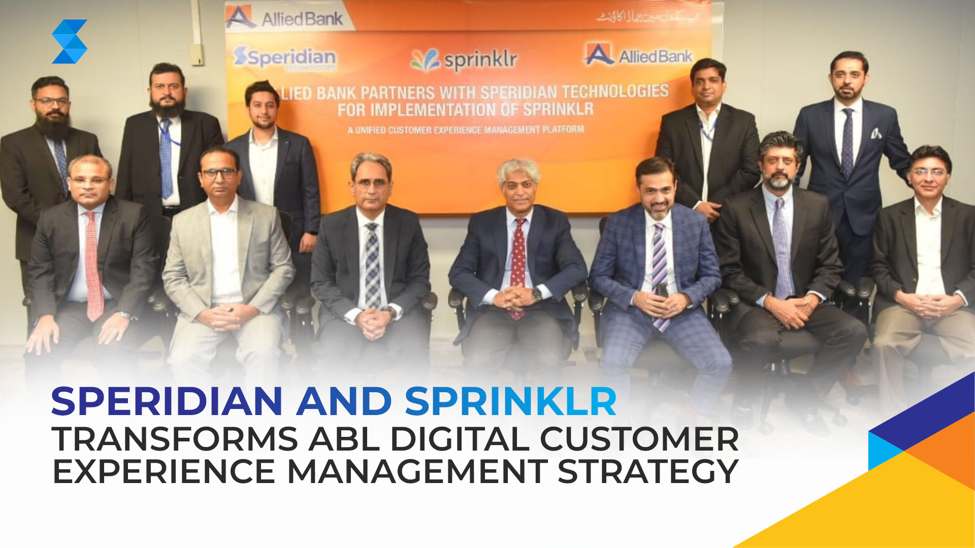 SPERIDIAN AND SPRINKLR TRANSFORMS ABL DIGITAL CUSTOMER EXPERIENCE MANAGEMENT STRATEGY