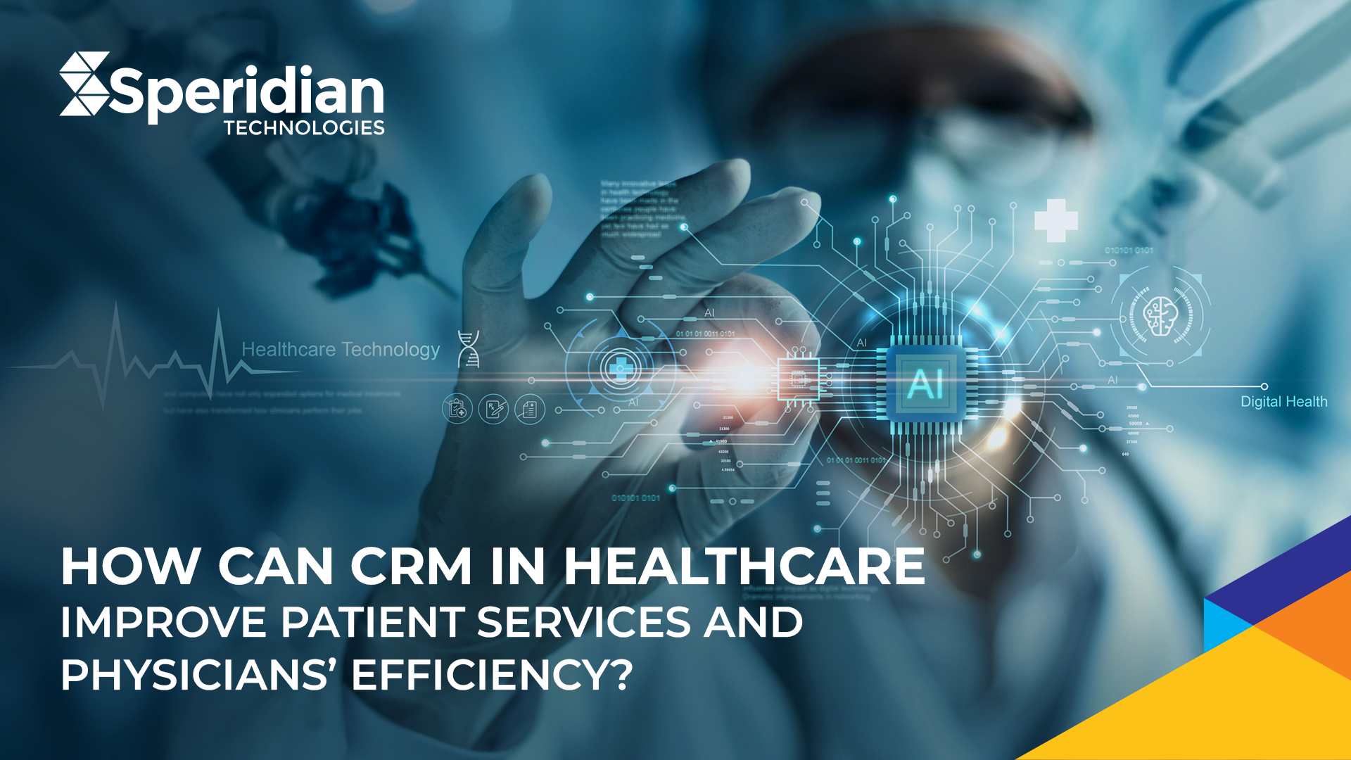 How can CRM in healthcare improve patient services and physicians’ efficiency?