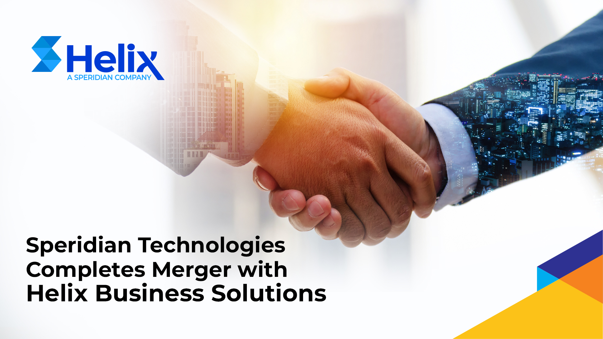 Speridian Technologies Completes Merger with Helix Business Solutions