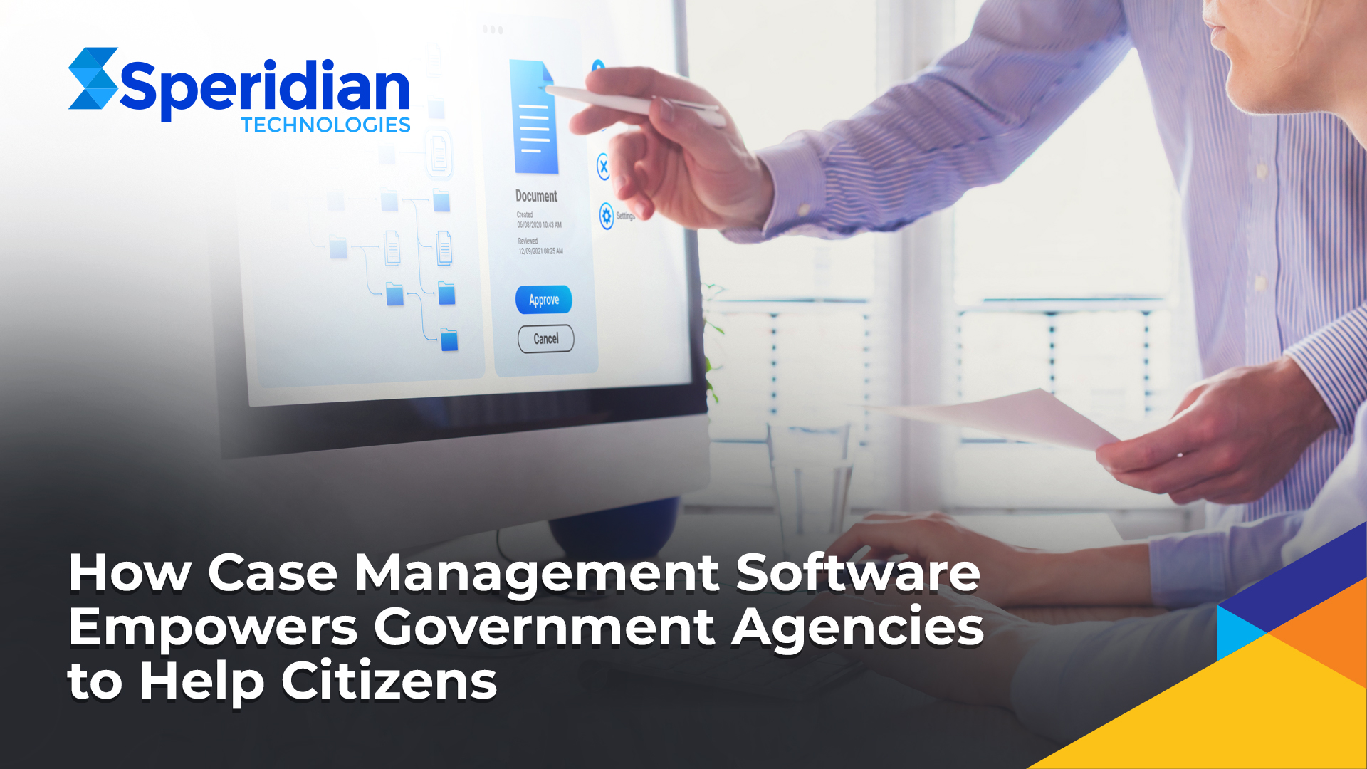 How Case Management Software Empowers Government Agencies to Help Citizens