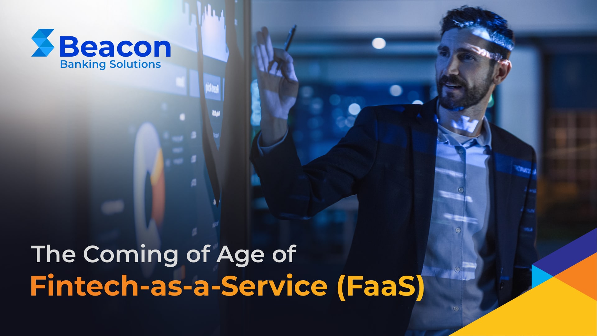 The Coming of Age of Fintech-as-a-Service (FaaS)