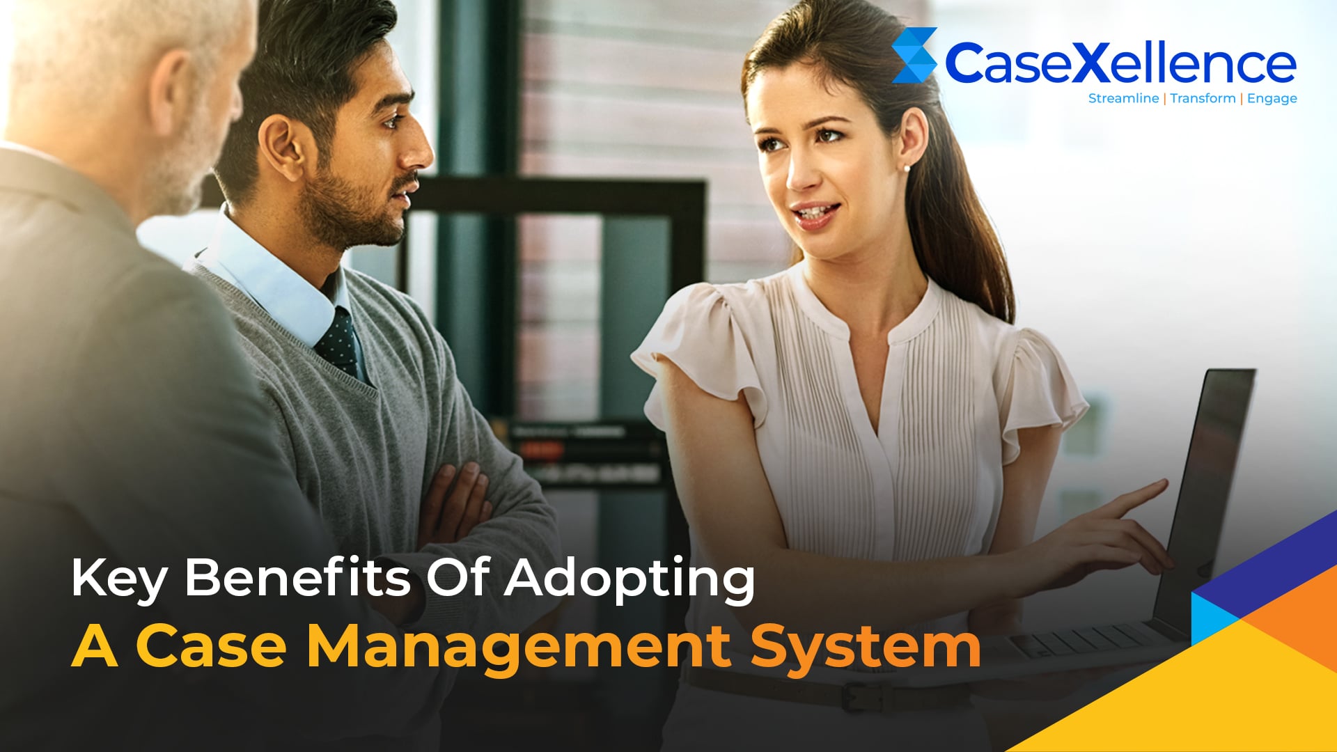 Key Benefits Of Adopting A Case Management System