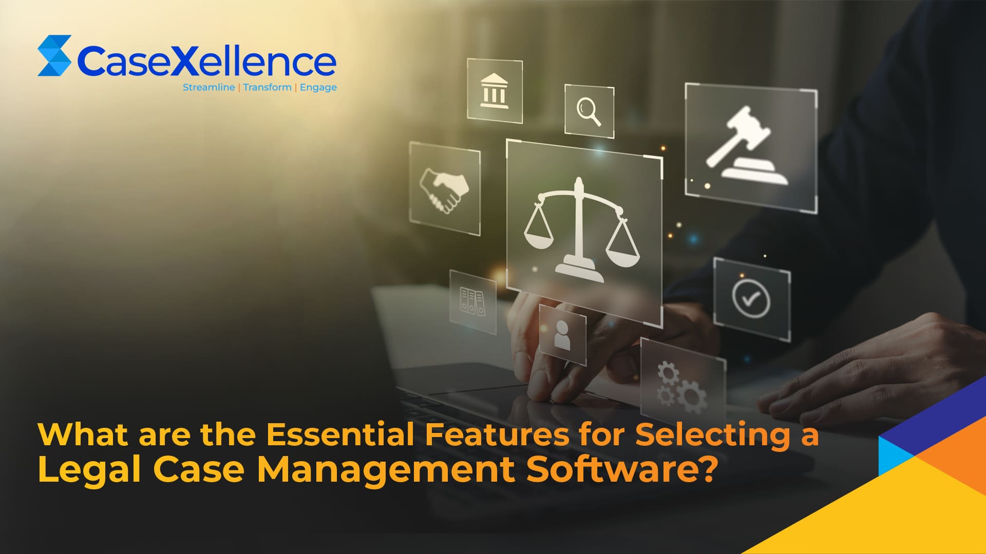 What are the Essential Features for Selecting a Legal Case Management Software?