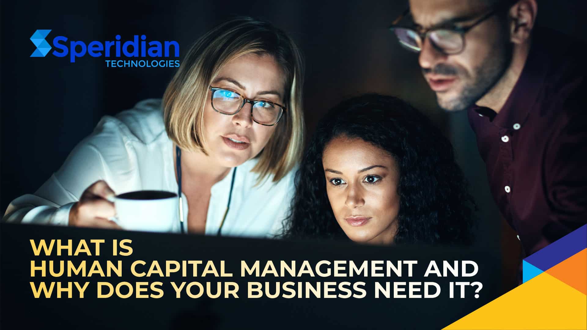 What is Human Capital Management and Why Does Your Business Need It?