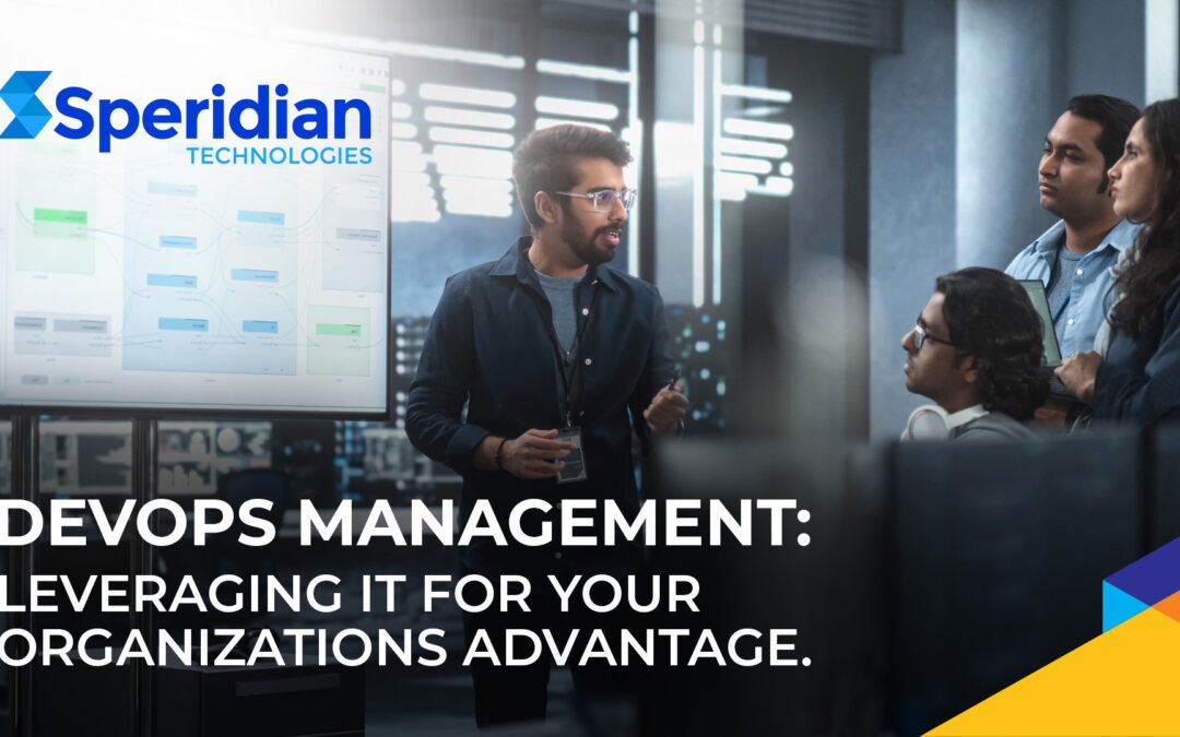 DevOps Management: Leveraging it for Your Organizations Advantage