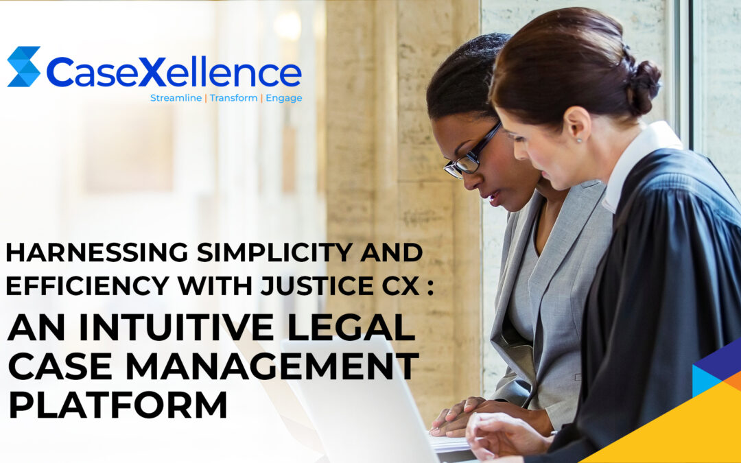 Justice cx - legal case management platform