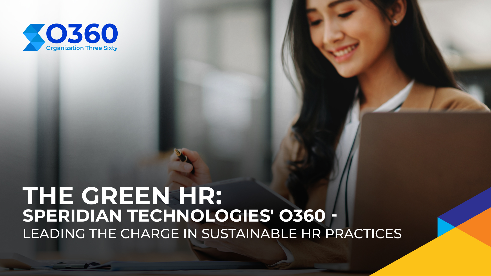 The Green HR: Speridian Technologies’ O360 – Leading the Charge in Sustainable HR Practices