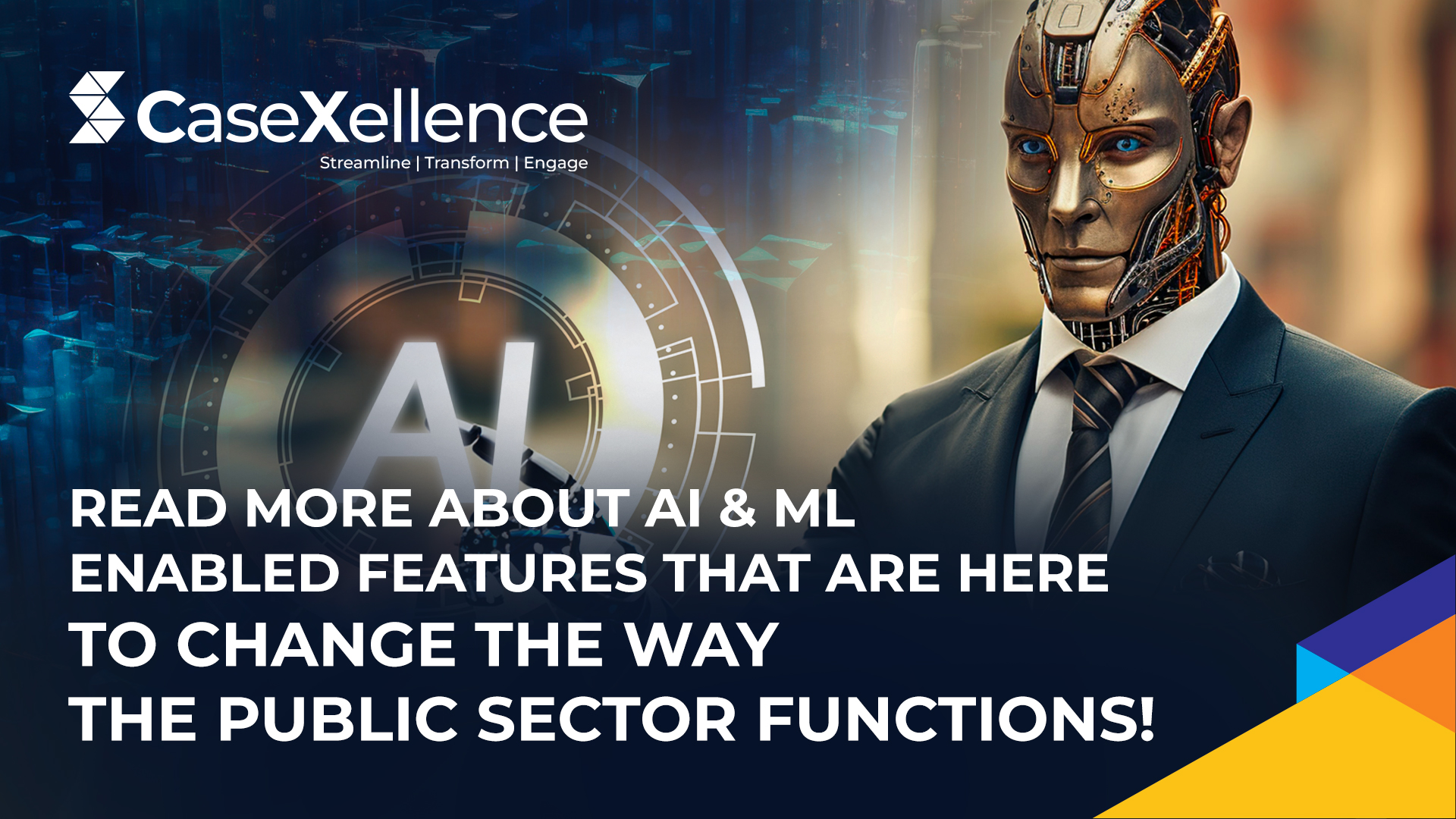 Read more about AI & ML enabled features that are here to change the way the public sector functions!