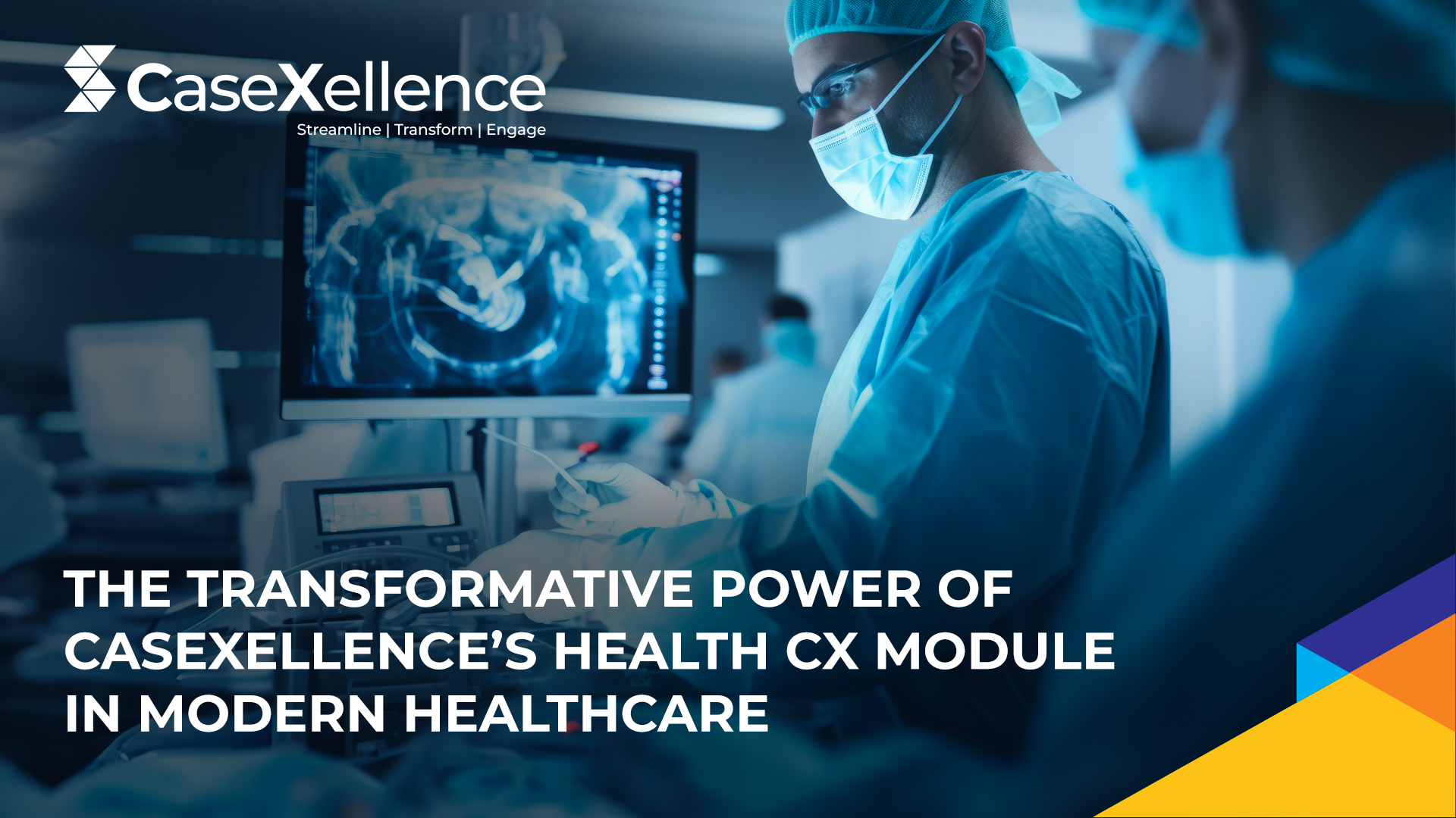 The Transformative Power of CaseXellence’s Health CX Module in Modern Healthcare