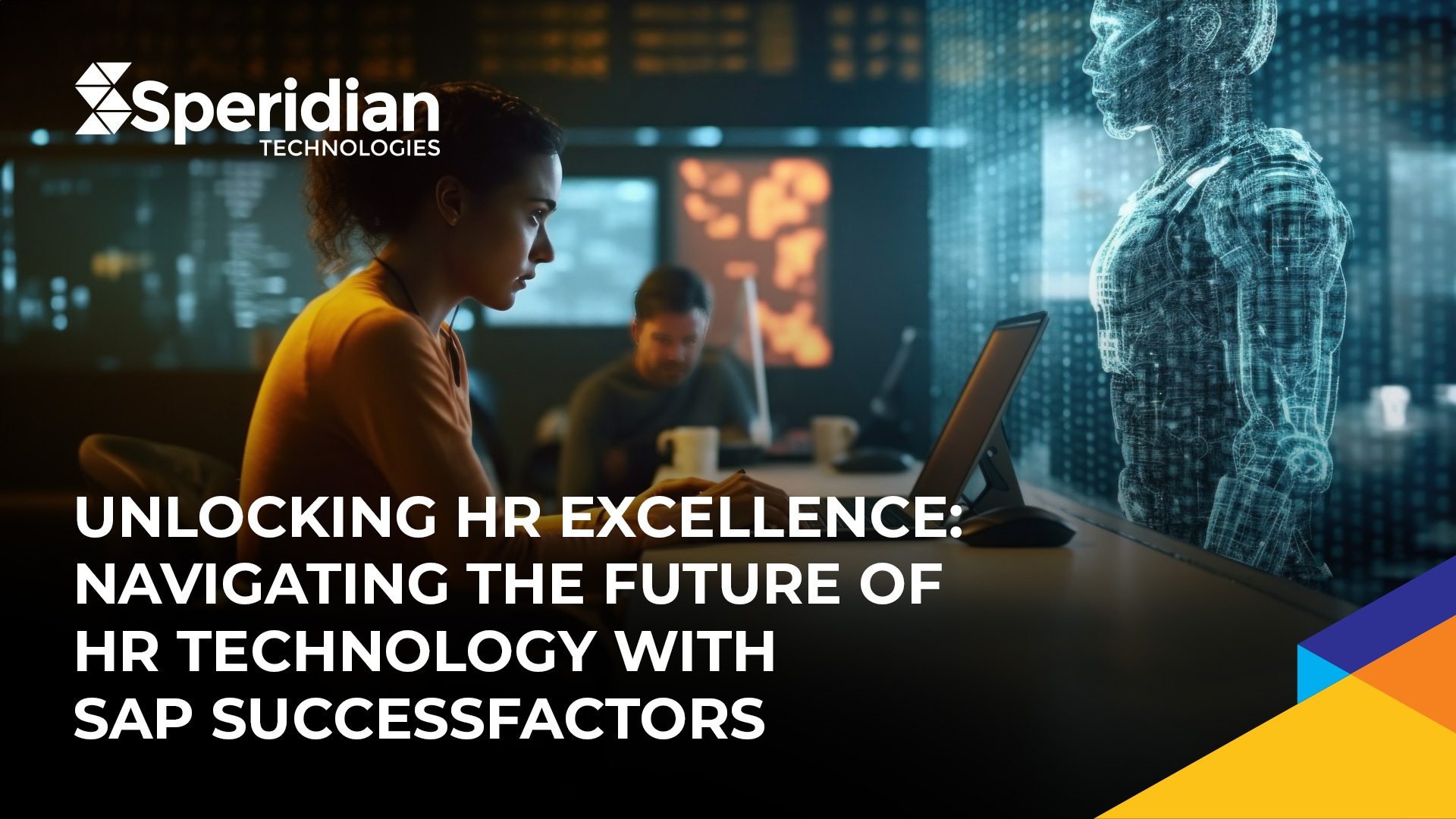 Unlocking HR Excellence: Navigating the Future of HR Technology with SAP SuccessFactors