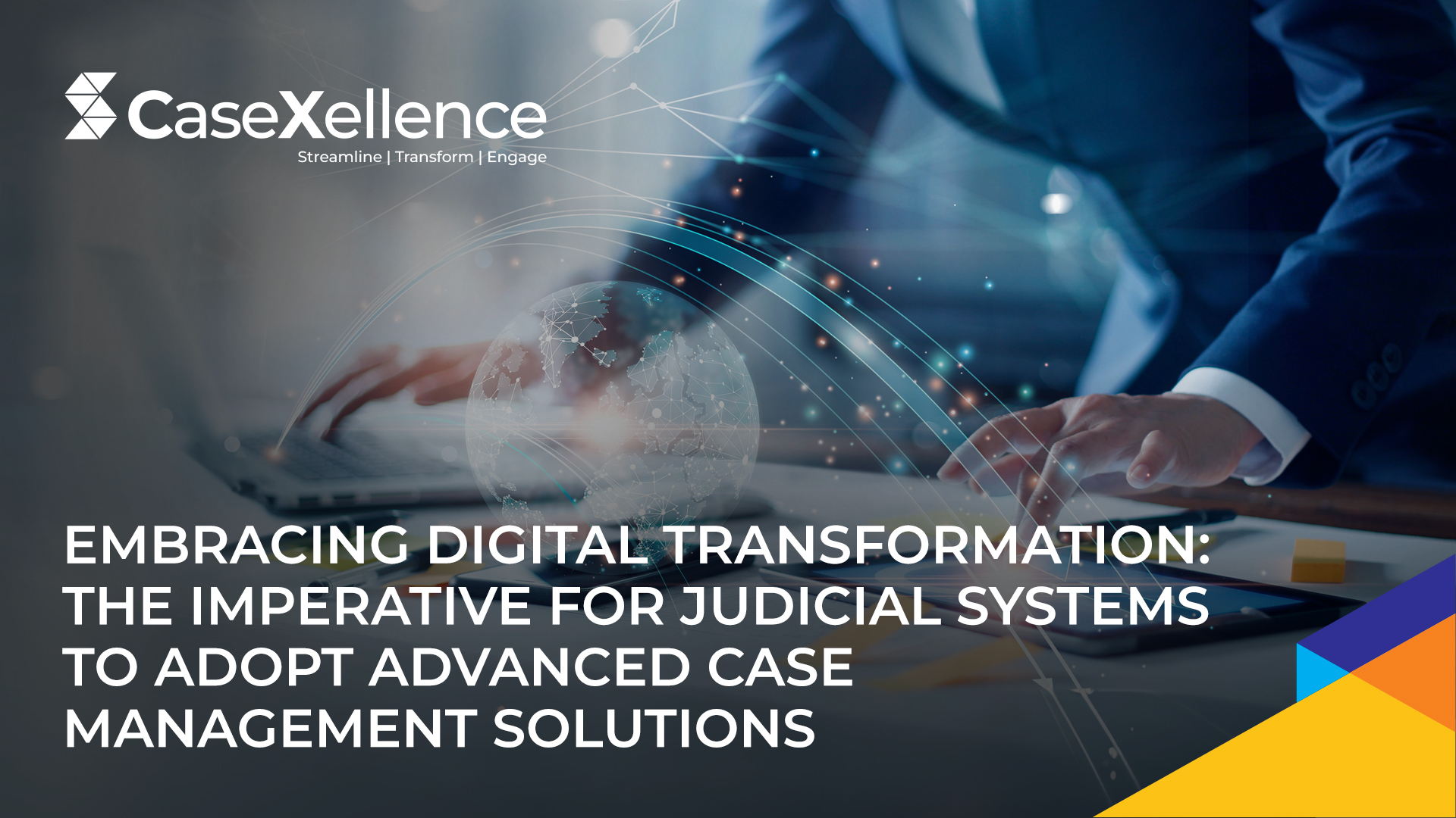 Embracing Digital Transformation: The Imperative for Judicial Systems to Adopt Advanced Case Management Solutions