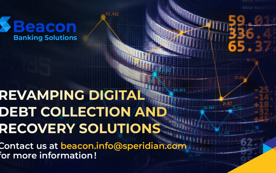 Revamping Digital Debt Collection and Recovery Solutions