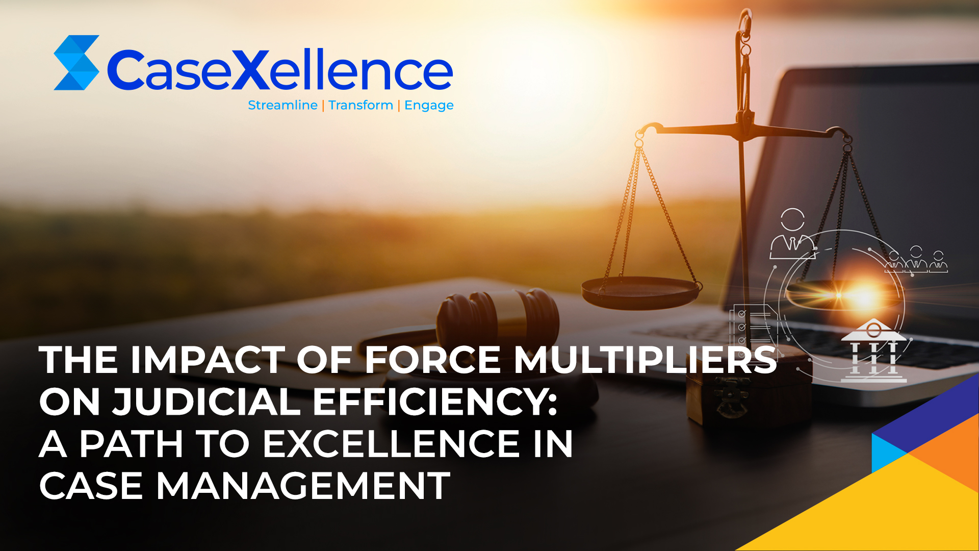 The Impact of Force Multipliers on Judicial Efficiency: A Path to Excellence in Case Management