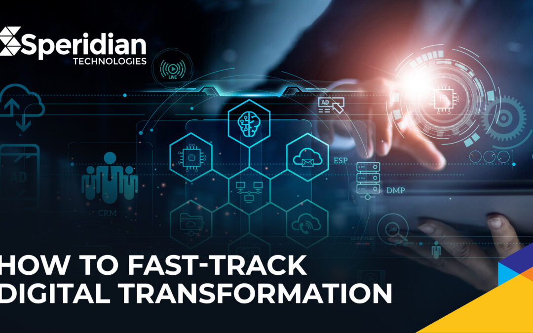How To Fast-Track Digital Transformation