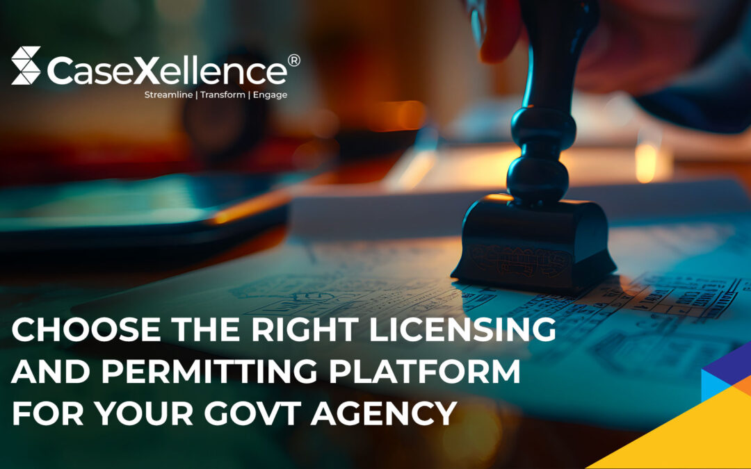 What are the considerations for selecting the right Licensing and Permitting platform for local and state government?